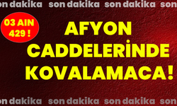 Afyon Caddelerinde Kovalamaca!