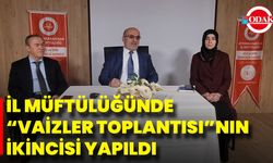 İl Müftülüğünde “Vaizler Toplantısı”nın İkincisi Yapıldı