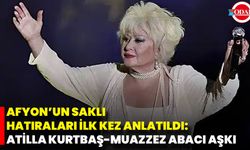 Afyon’un Saklı Hatıraları İlk Kez Anlatıldı: Atilla Kurtbaş-Muazzez Abacı Aşkı