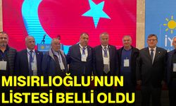 Mısırlıoğlu’nun Listesi Belli Oldu