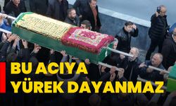 Bu acıya yürek dayanmaz