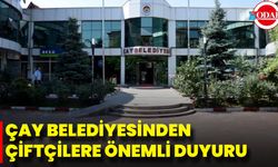 Çay Belediyesinden Çiftçilere Önemli Duyuru