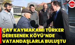 Çay Kaymakamı Türker Deresenek Köyü’nde Vatandaşlarla Buluştu