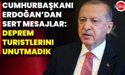 Cumhurbaşkanı Erdoğan’dan Sert Mesajlar: Deprem Turistlerini Unutmadık