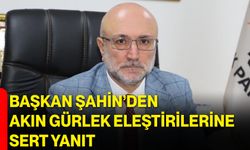 Başkan Şahin’den Akın Gürlek Eleştirilerine Sert Yanıt