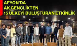 Afyon’da AK Gençlikten 15 Ülkeyi Buluşturan Etkinlik