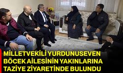 Milletvekili Yurdunuseven, Böcek Ailesinin Yakınlarına Taziye Ziyaretinde Bulundu