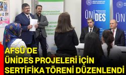 AFSÜ’de ÜNİDES Projeleri İçin Sertifika Töreni Düzenlendi
