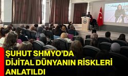 Şuhut SHMYO’da Dijital Dünyanın Riskleri Anlatıldı