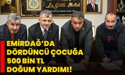 Emirdağ’da dördüncü çocuğa 500 bin TL doğum yardımı!