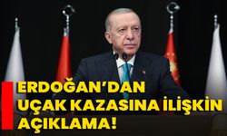 Erdoğan’dan Uçak Kazasına İlişkin Açıklama!