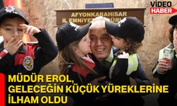 Müdür Erol, Geleceğin Küçük Yüreklerine İlham Oldu