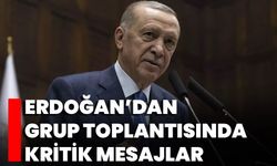 Erdoğan’dan Grup Toplantısında Kritik Mesajlar