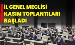 İl Genel Meclisi Kasım toplantıları başladı