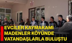 Evciler Kaymakamı Madenler Köyünde Vatandaşlarla Buluştu