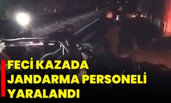 Feci kazada jandarma personeli yaralandı
