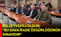 Milletvekili Olgun: “Bu Dava İfade Özgürlüğünün Sınavıdır”