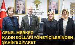 Genel Merkez Kadın Kolları Yöneticilerinden Şahin’e Ziyaret