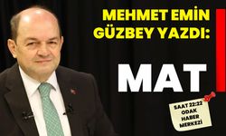 Mehmet Emin Güzbey Yazdı: MAT