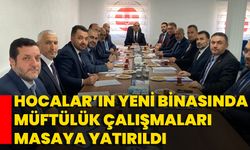 Hocalar’ın Yeni Binasında Müftülük Çalışmaları Masaya Yatırıldı