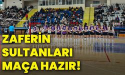 Zaferin Sultanları maça hazır!