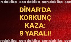 Dinar’da korkunç kaza: 9 Yaralı!