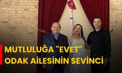 Mutluluğa "Evet" ODAK Ailesinin Sevinci