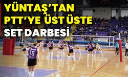Yüntaş’tan PTT’ye üst üste set darbesi
