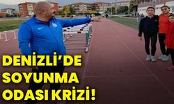Denizli’de soyunma odası krizi!