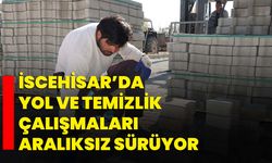 İscehisar’da Yol ve Temizlik Çalışmaları Aralıksız Sürüyor