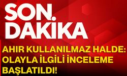 Ahır Kullanılmaz Halde: Olayla İlgili İnceleme Başlatıldı!