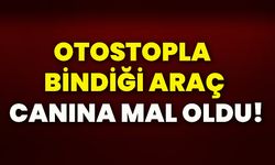 Otostopla bindiği araç canına mal oldu!