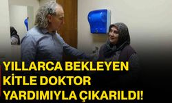 Yıllarca bekleyen kitle doktor yardımıyla çıkarıldı!