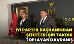 İYİ Parti İl Başkanından şehitler için takdir toplayan davranış