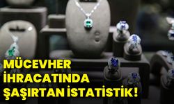 Mücevher ihracatında şaşırtan istatistik!