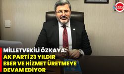 Milletvekili Özkaya: Ak Parti 23 Yıldır Eser Ve Hizmet Üretmeye Devam Ediyor
