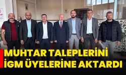 Muhtar taleplerini İGM üyelerine aktardı