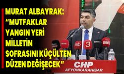 Murat Albayrak: “Mutfaklar yangın yeri, milletin sofrasını küçülten düzen değişecek”
