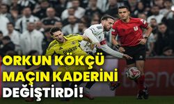 Orkun Kökçü maçın kaderini değiştirdi!