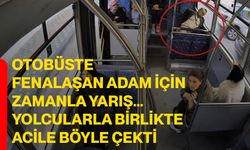 Otobüste fenalaşan adam için zamanla yarış...Yolcularla birlikte acile böyle çekti