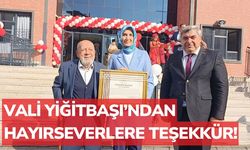 Vali Yiğitbaşı’ndan hayırseverlere teşekkür!