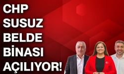 CHP Susuz belde binası açılıyor!