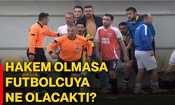 Hakem olmasa futbolcuya ne olacaktı?