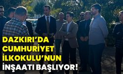 Dazkırı’da Cumhuriyet İlkokulu’nun inşaatı başlıyor!