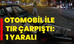 Otomobil ile tır çarpıştı: 1 yaralı