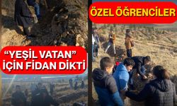 Özel Öğrenciler “Yeşil Vatan” İçin Fidan Dikti
