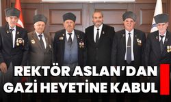 Rektör Aslan’dan Gazi Heyetine Kabul