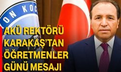 AKÜ Rektörü Karakaş’tan Öğretmenler Günü Mesajı