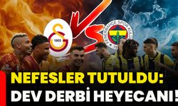 Nefesler tutuldu: Dev derbi heyecanı!