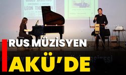 Rus Müzisyen AKÜ’de